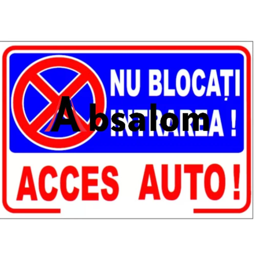 Nu blocati intrarea! Acces auto! semn din plastic, 30x40cm